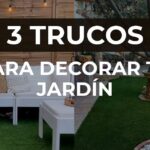 10 ideas increíbles para transformar tu jardín con poco presupuesto